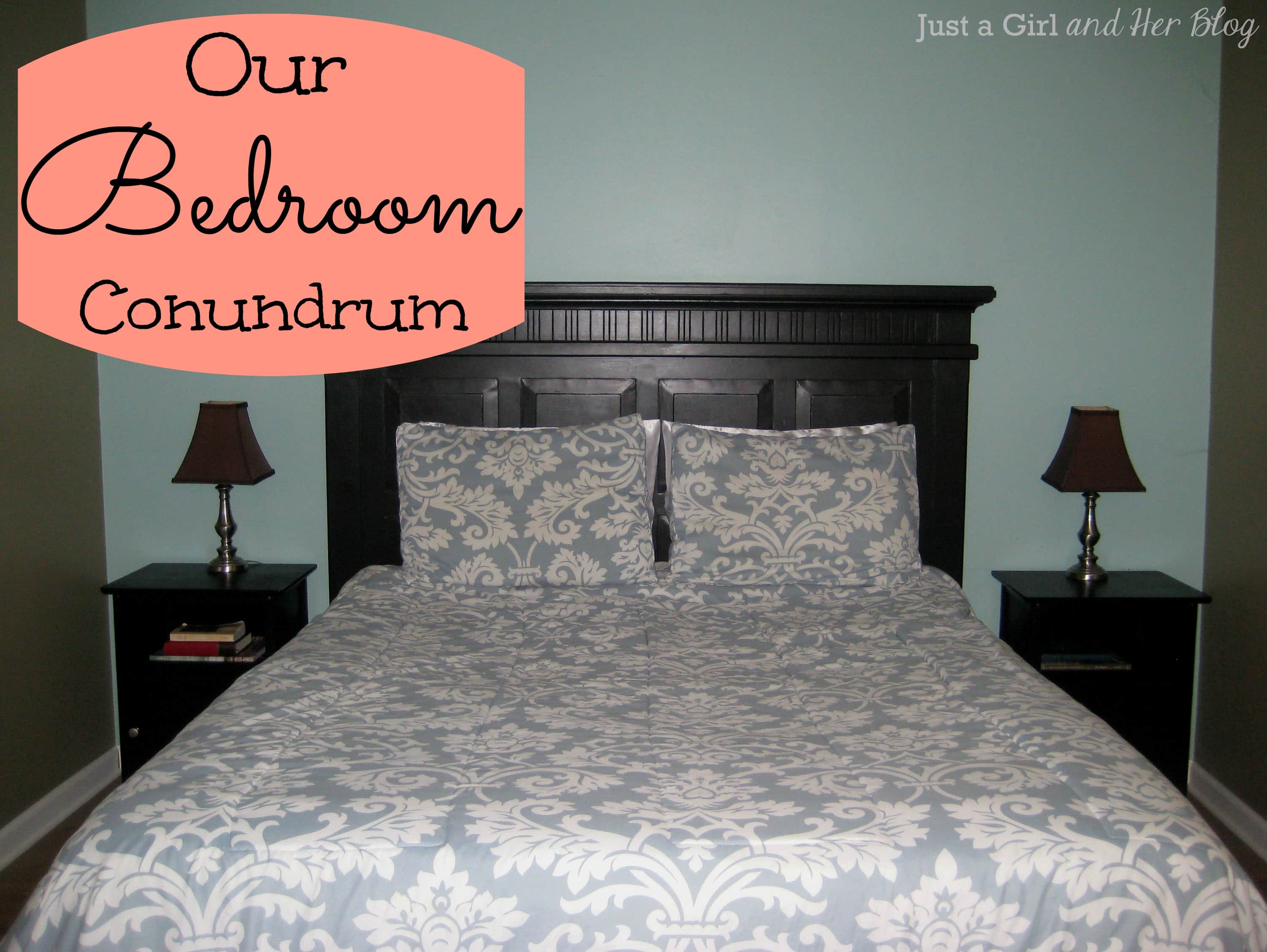Our Bedroom Conundrum