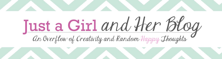 Just a Girl and Her Blog