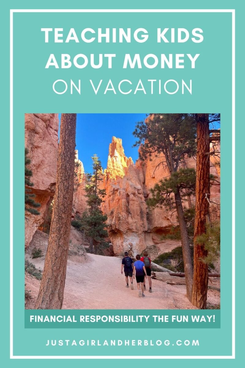 A family hikes a scenic rocky trail lined with tall trees and orange cliffs. Text reads: "Teaching kids about money on vacation. Financial responsibility the fun way!.